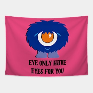 Eyes For You Tapestry