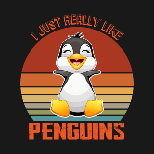 Funny Penguin Gift I Just Really Like Penguins OK T-Shirt