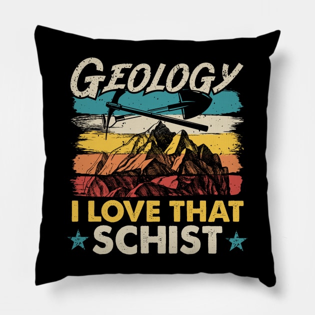 Geology I Love That Schist Funny Geologist Pillow by White Martian