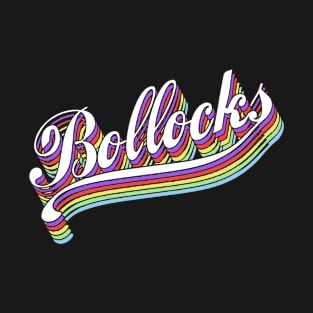 Bollocks T-Shirt