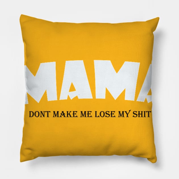 Mama Shirt,Mom Shirts,Momlife Shirt,Mom Life Shirt, Shirts for Moms, Mothers Day Gift, Trendy Mom T-Shirts, Cool Mom Shirts, Shirts for Moms Pillow by khlal