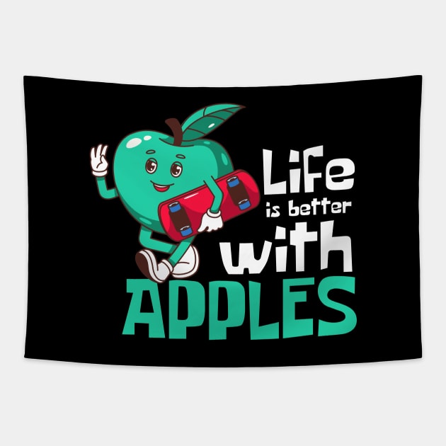 Life Is Better With Apples Funny Mascot Tapestry by DesignArchitect