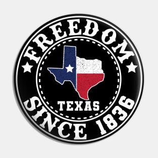 Texas Independence Day - 1836 Pin