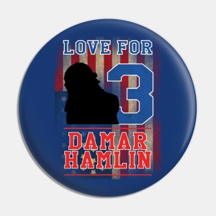 Love for 3 Damar Hamlin man Pin