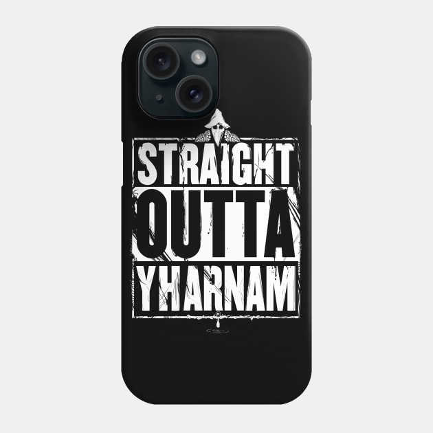 Straight Outta Yharnam Phone Case by Harrison2142