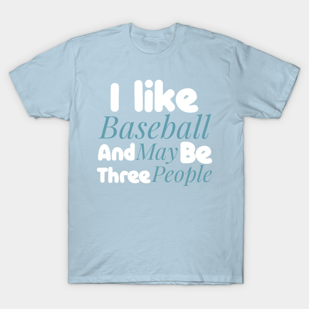 Disover baseball - Baseball - T-Shirt