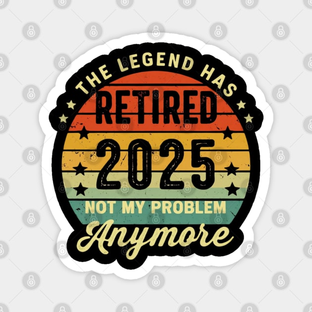 Officially-Retired-2025 Magnet by Creatifly Graphic Tees