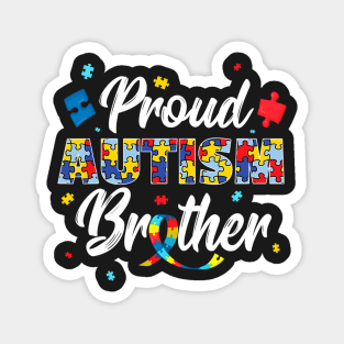 Proud Autism Brother  Sibling Autism Awareness Magnet