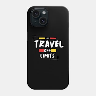 Traveling off limits Phone Case