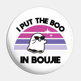 I Put the Boo in Boujie Pin