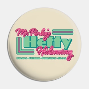 Mr. Pinky's Hefty Hideaway Pin