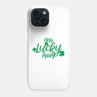 One lucky mom Phone Case