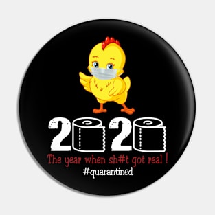 Chicken 2020 The Year When Shit Got Real Pin