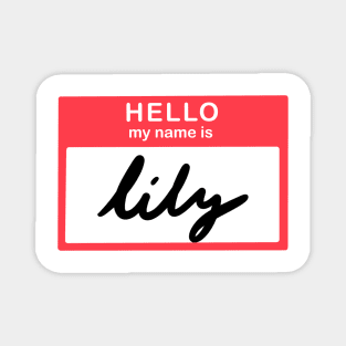 Hello, my name is Lily Magnet