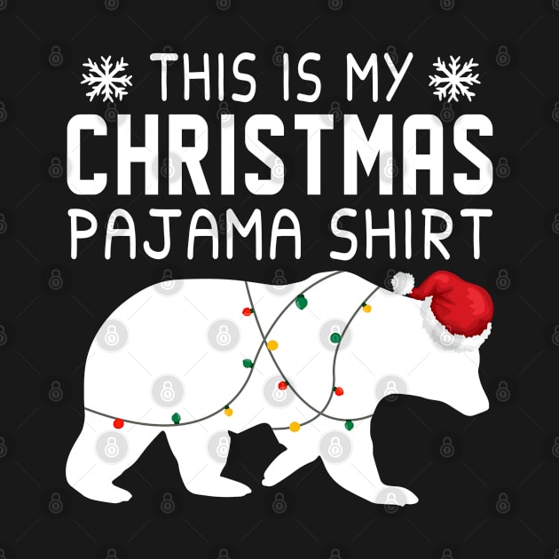 This Is My Christmas Pajama Shirt Bear Santa Hat by Tuyetle