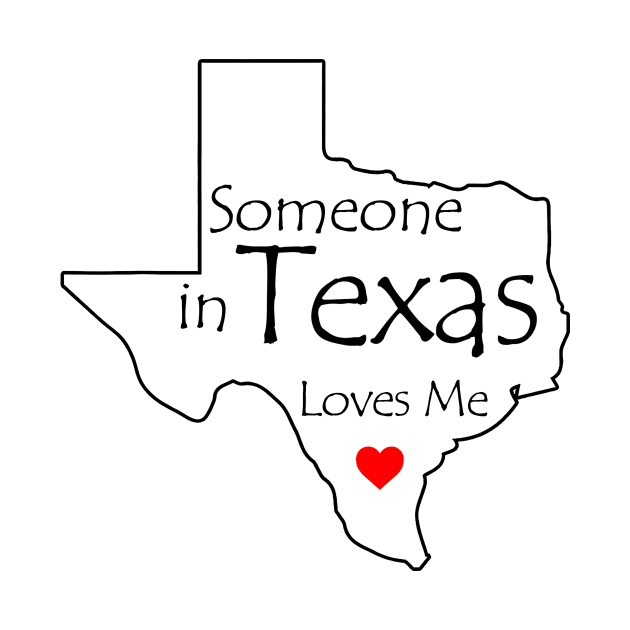 Someone in Texas Loves Me by unaffectedmoor