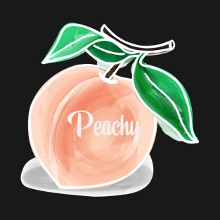 Peachy A Quote Of Satisfaction - Everything Is Just Peachy T-Shirt