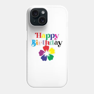 Happy birthday colorful Phone Case