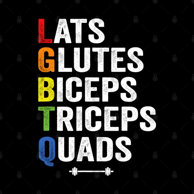 Lats Glutes Biceps Triceps Quads Lgbtq by Emily Ava 1
