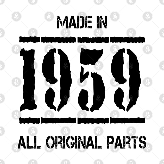 Made In 1959 All Original Parts by Javacustoms