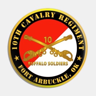 10th Cavalry Regiment - Fort Arbuckle, OK - Buffalo Soldiers w Cav Branch Pin