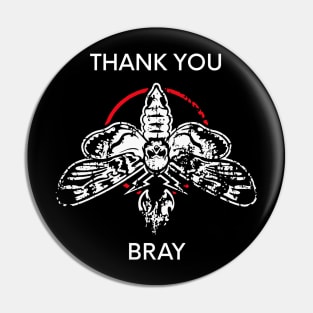 Thank you bray Pin