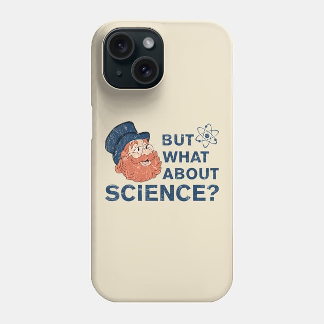 What About Science? Dreamfinder Imagination Phone Case by AnnaBanana