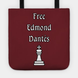 Free Edmond Dantes!  Count of Monte Cristo Tote