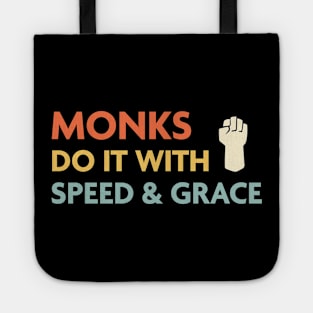 Monks Do It With Speed & Grace, DnD Monk Class Tote