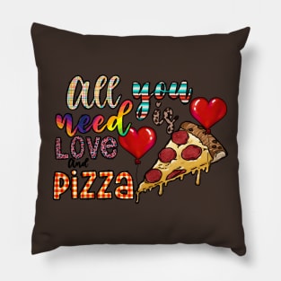 All You Need Is Love And Pizza Pillow