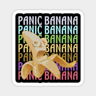 panic banana Magnet