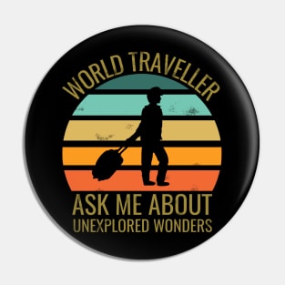 World traveler - traveller addict - travel addict - Travel the world Pin