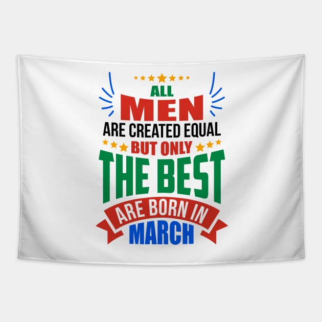 MARCH Birthday Special - MEN Tapestry by TheArtism