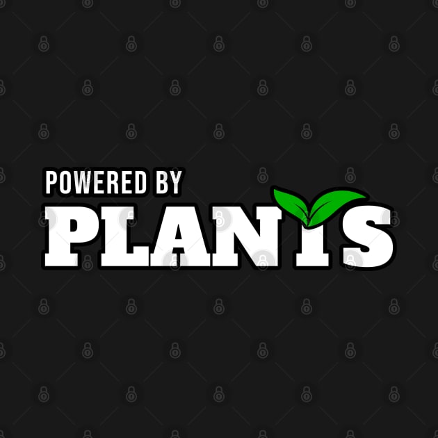 Powered by Plants by dentikanys