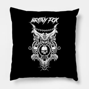 BRITNY FOX BAND Pillow