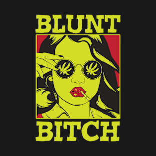 Blunt Bitch T-Shirt