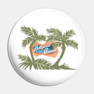 The Hollywood Riviera Pin