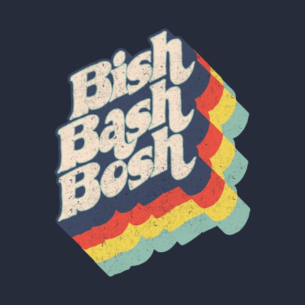 Bish, Bash, Bosh by BOEC Gear