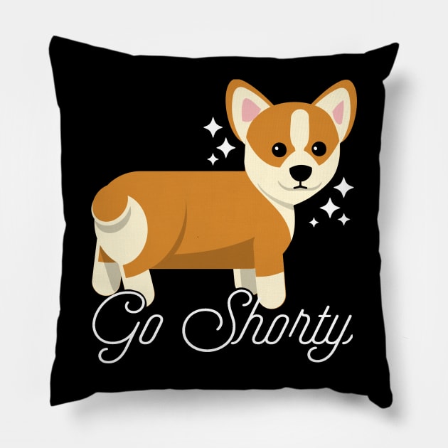 Go Shorty Corgi Corgi Lover Puppy Love Pillow by ballhard