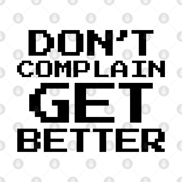 Don't Complain by theofficialdb