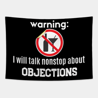 Warning: I will talk nonstop about Objections Tapestry