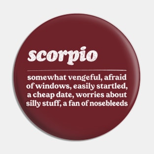 Scorpio Zodiac Symbol //// Humorous Gift Design Pin