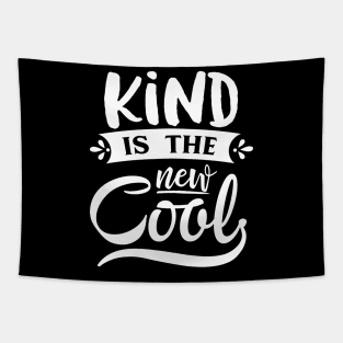 Kind Is The New Cool Tapestry