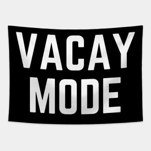 Vacay mode Tapestry