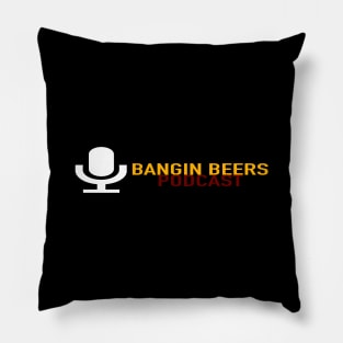 Bangin Beers Podcast Pillow