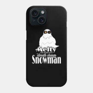 Melty the Snowman Phone Case
