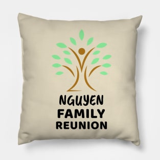 Nguyen Family Reunion Design Pillow