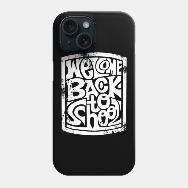 Welcome Back to School Gift for Teachers & Students Phone Case by Ramadangonim