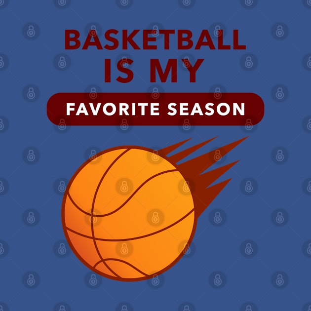 Basketball Is My Favorite Season (Speed) by GideonStore