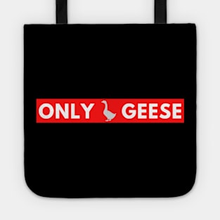 OnlyGeese - Red Bar Streetwear Logo Tote